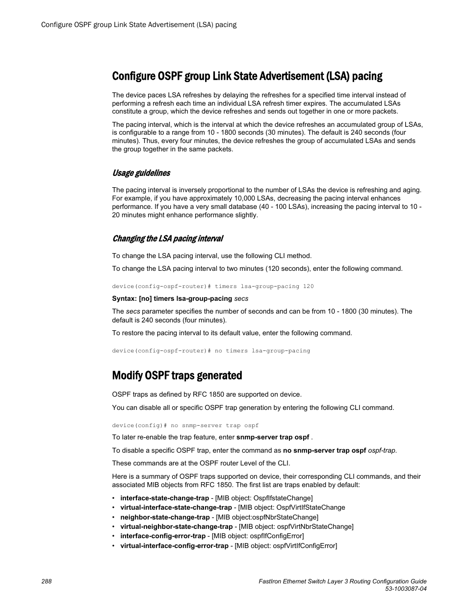 Usage guidelines, Changing the lsa pacing interval, Modify ospf traps generated | Brocade FastIron Ethernet Switch Layer 3 Routing Configuration Guide User Manual | Page 288 / 672