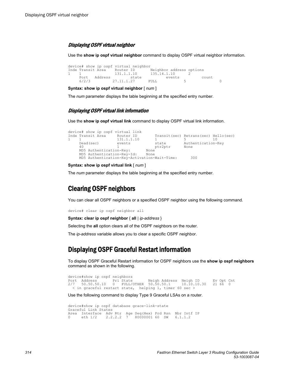 Displaying ospf virtual neighbor, Displaying ospf virtual link information, Clearing ospf neighbors | Displaying ospf graceful restart information | Brocade FastIron Ethernet Switch Layer 3 Routing Configuration Guide User Manual | Page 314 / 672