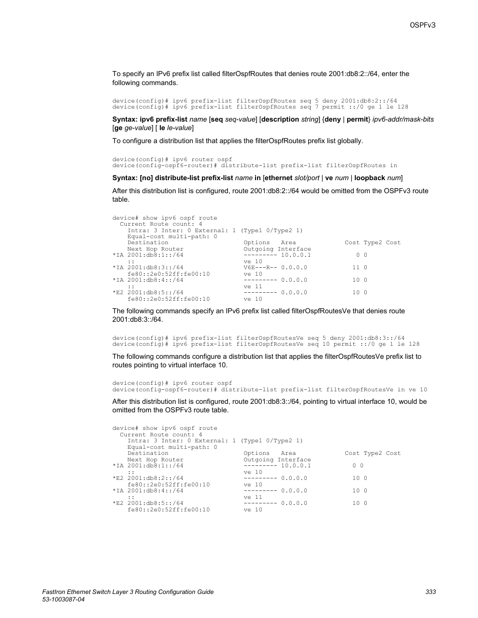 Brocade FastIron Ethernet Switch Layer 3 Routing Configuration Guide User Manual | Page 333 / 672