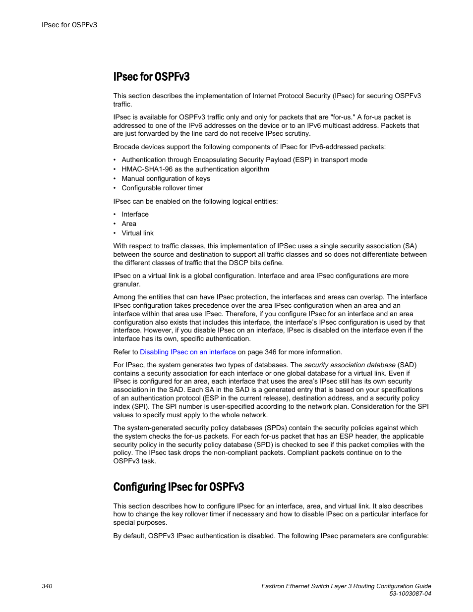 Ipsec for ospfv3, Configuring ipsec for ospfv3, Ipsec for ospfv3 configuring ipsec for ospfv3 | Brocade FastIron Ethernet Switch Layer 3 Routing Configuration Guide User Manual | Page 340 / 672