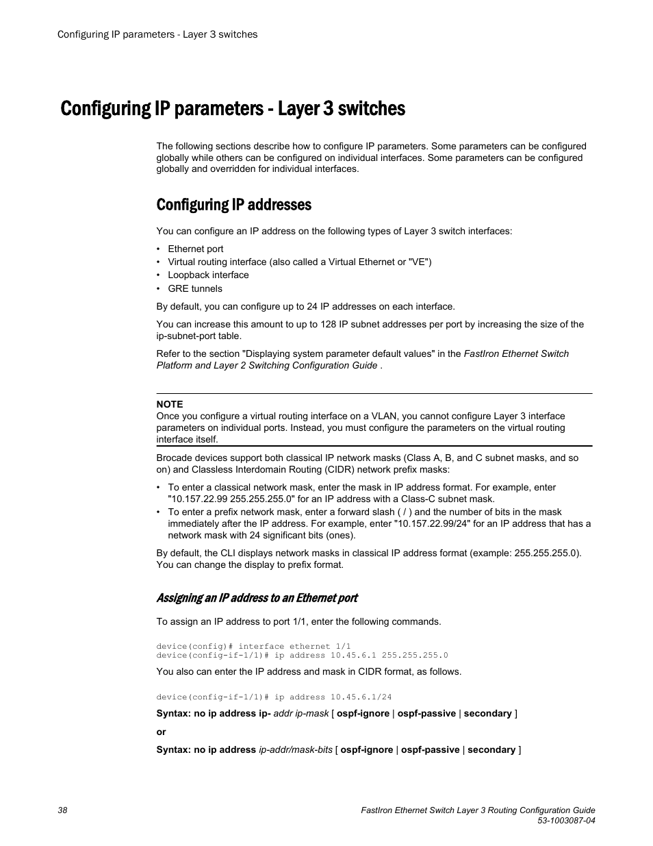 Configuring ip parameters - layer 3 switches, Configuring ip addresses, Assigning an ip address to an ethernet port | Brocade FastIron Ethernet Switch Layer 3 Routing Configuration Guide User Manual | Page 38 / 672