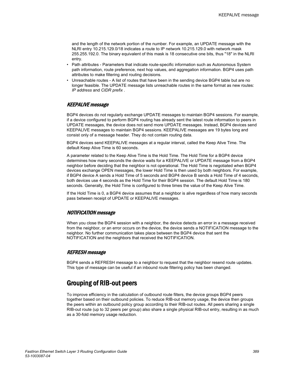 Keepalive message, Notification message, Refresh message | Grouping of rib-out peers | Brocade FastIron Ethernet Switch Layer 3 Routing Configuration Guide User Manual | Page 389 / 672