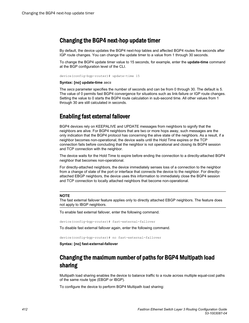 Changing the bgp4 next-hop update timer, Enabling fast external fallover, Load sharing | Brocade FastIron Ethernet Switch Layer 3 Routing Configuration Guide User Manual | Page 412 / 672