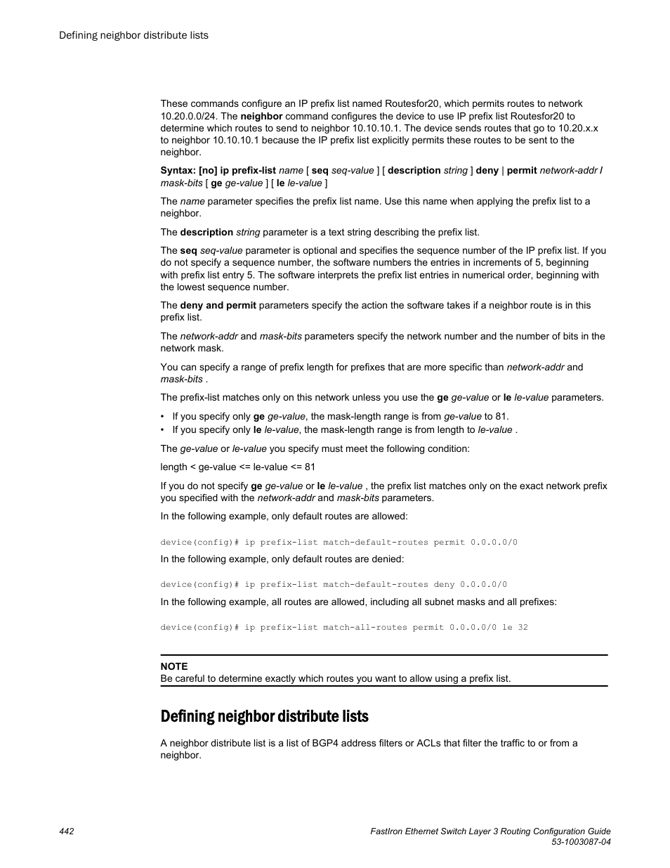 Defining neighbor distribute lists | Brocade FastIron Ethernet Switch Layer 3 Routing Configuration Guide User Manual | Page 442 / 672