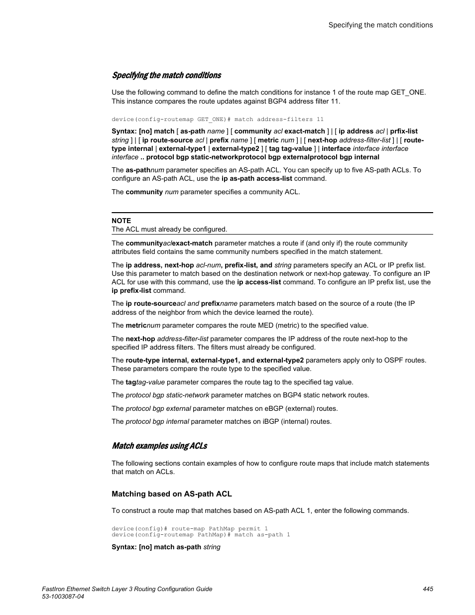 Specifying the match conditions, Match examples using acls | Brocade FastIron Ethernet Switch Layer 3 Routing Configuration Guide User Manual | Page 445 / 672