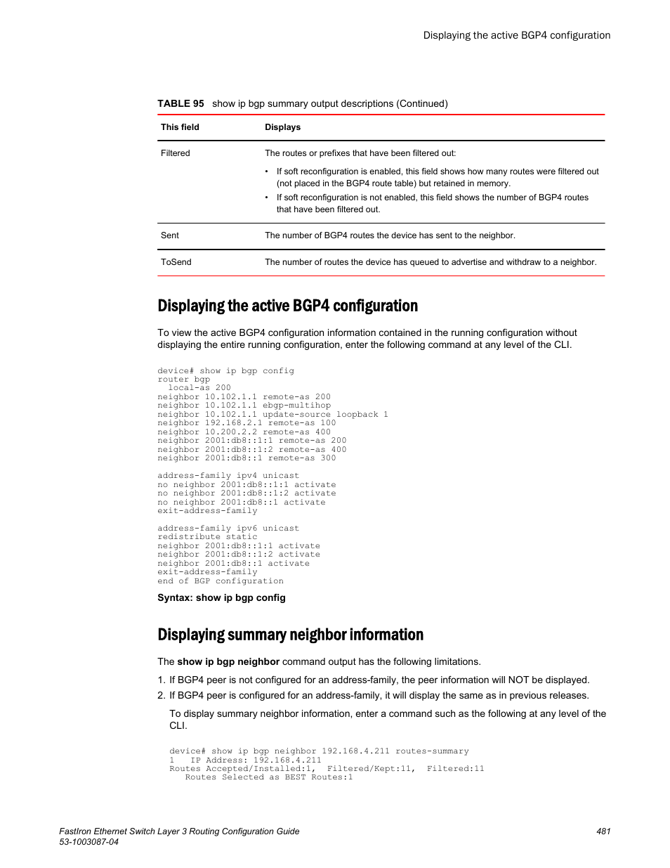 Displaying the active bgp4 configuration, Displaying summary neighbor information | Brocade FastIron Ethernet Switch Layer 3 Routing Configuration Guide User Manual | Page 481 / 672