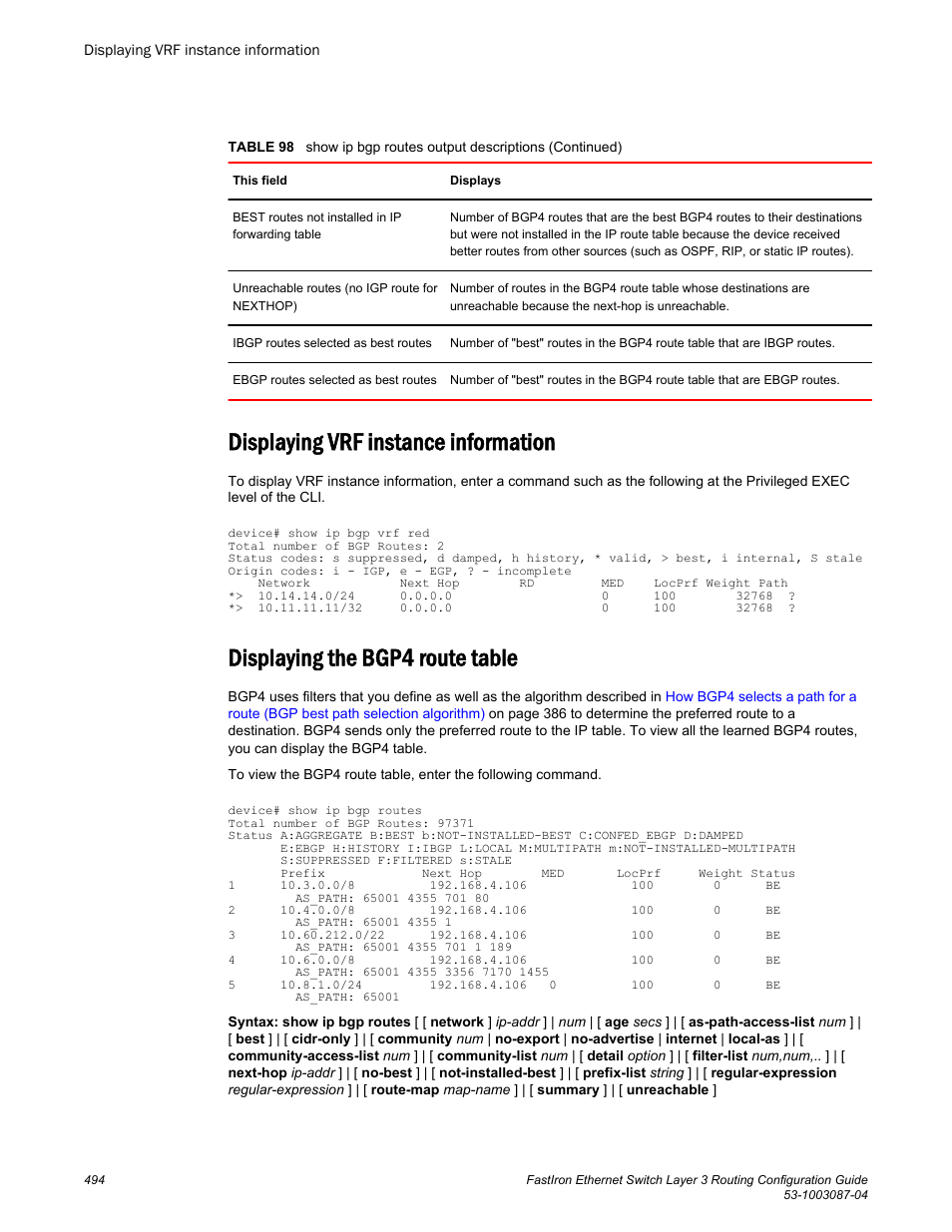 Displaying vrf instance information, Displaying the bgp4 route table | Brocade FastIron Ethernet Switch Layer 3 Routing Configuration Guide User Manual | Page 494 / 672