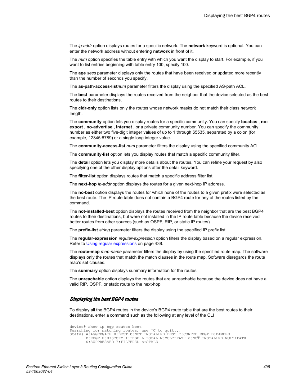 Displaying the best bgp4 routes | Brocade FastIron Ethernet Switch Layer 3 Routing Configuration Guide User Manual | Page 495 / 672
