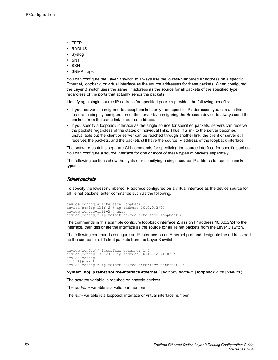 Telnet packets | Brocade FastIron Ethernet Switch Layer 3 Routing Configuration Guide User Manual | Page 50 / 672