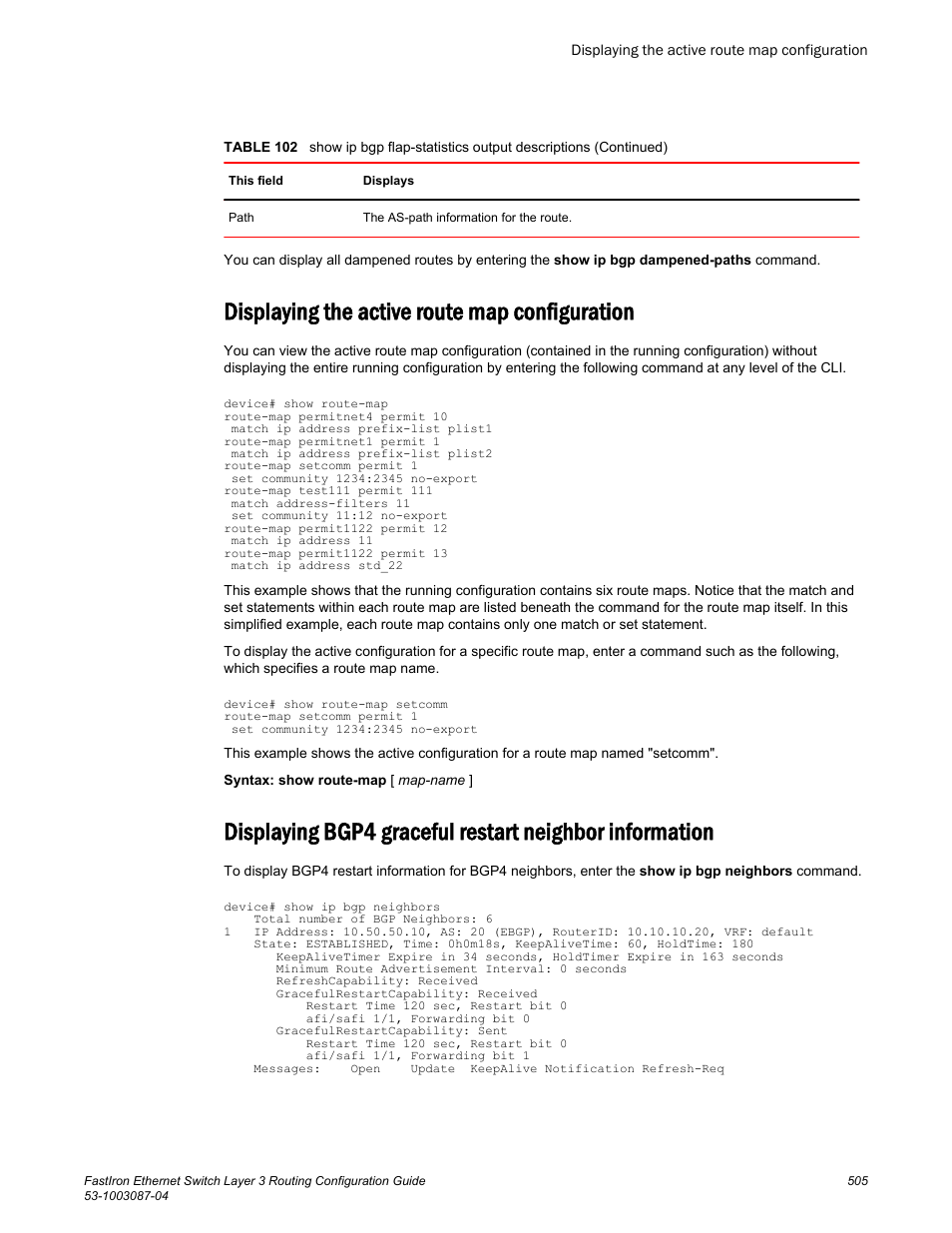 Displaying the active route map configuration | Brocade FastIron Ethernet Switch Layer 3 Routing Configuration Guide User Manual | Page 505 / 672