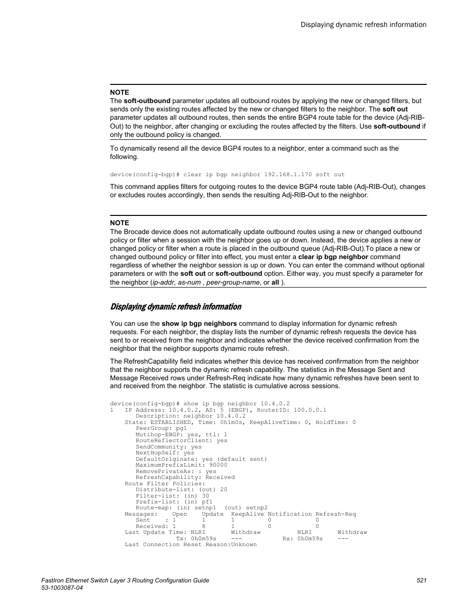 Displaying dynamic refresh information | Brocade FastIron Ethernet Switch Layer 3 Routing Configuration Guide User Manual | Page 521 / 672