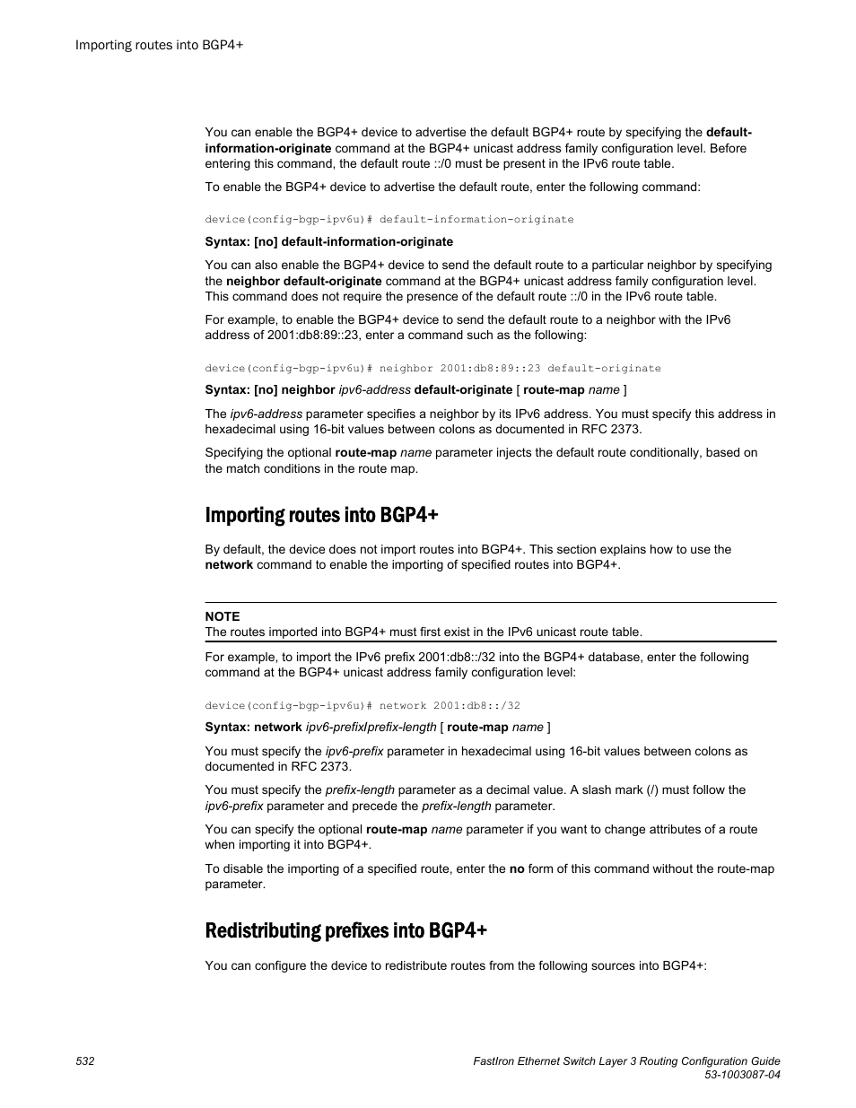 Importing routes into bgp4, Redistributing prefixes into bgp4 | Brocade FastIron Ethernet Switch Layer 3 Routing Configuration Guide User Manual | Page 532 / 672