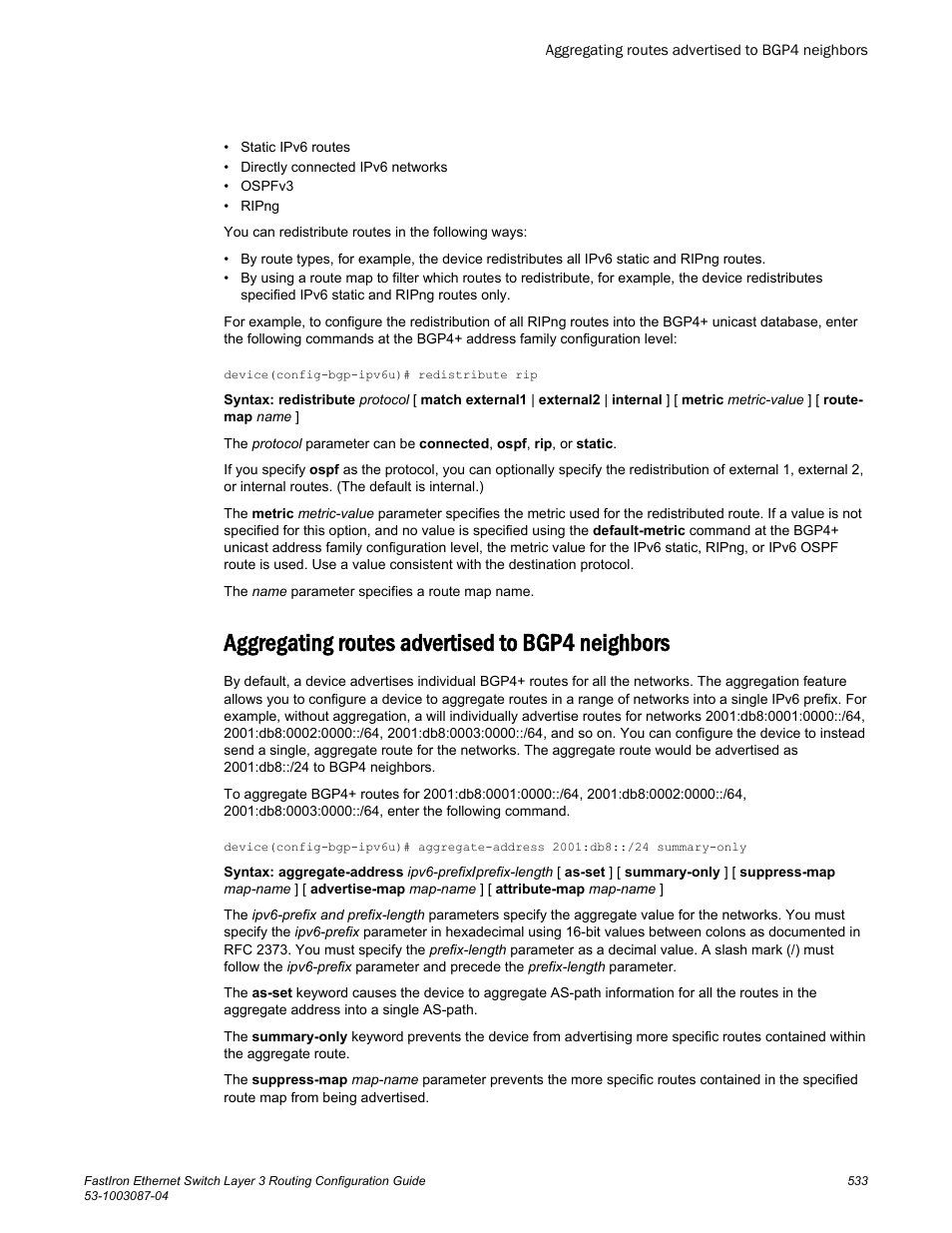 Aggregating routes advertised to bgp4 neighbors | Brocade FastIron Ethernet Switch Layer 3 Routing Configuration Guide User Manual | Page 533 / 672