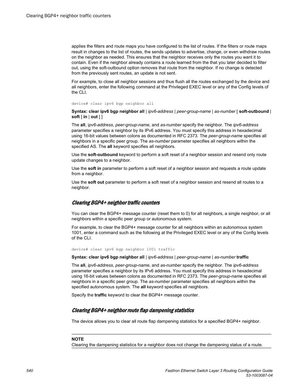 Clearing bgp4+ neighbor traffic counters | Brocade FastIron Ethernet Switch Layer 3 Routing Configuration Guide User Manual | Page 540 / 672