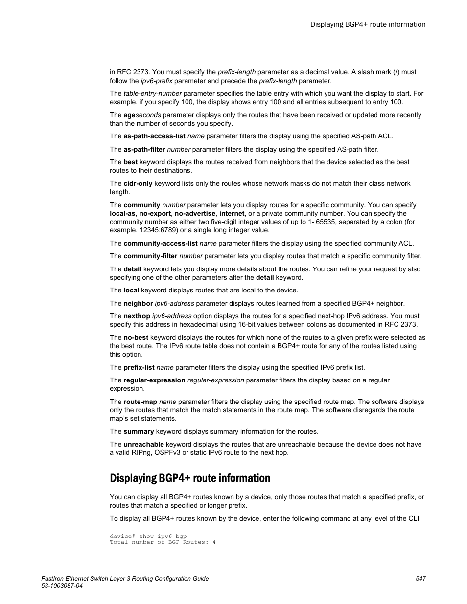 Displaying bgp4+ route information, For information about this field, refer to | Brocade FastIron Ethernet Switch Layer 3 Routing Configuration Guide User Manual | Page 547 / 672