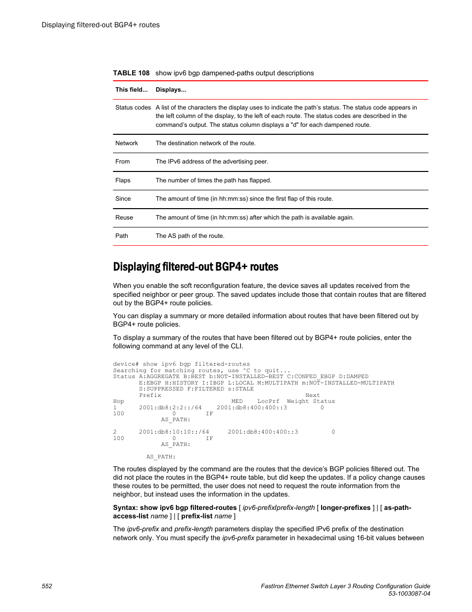 Displaying filtered-out bgp4+ routes | Brocade FastIron Ethernet Switch Layer 3 Routing Configuration Guide User Manual | Page 552 / 672