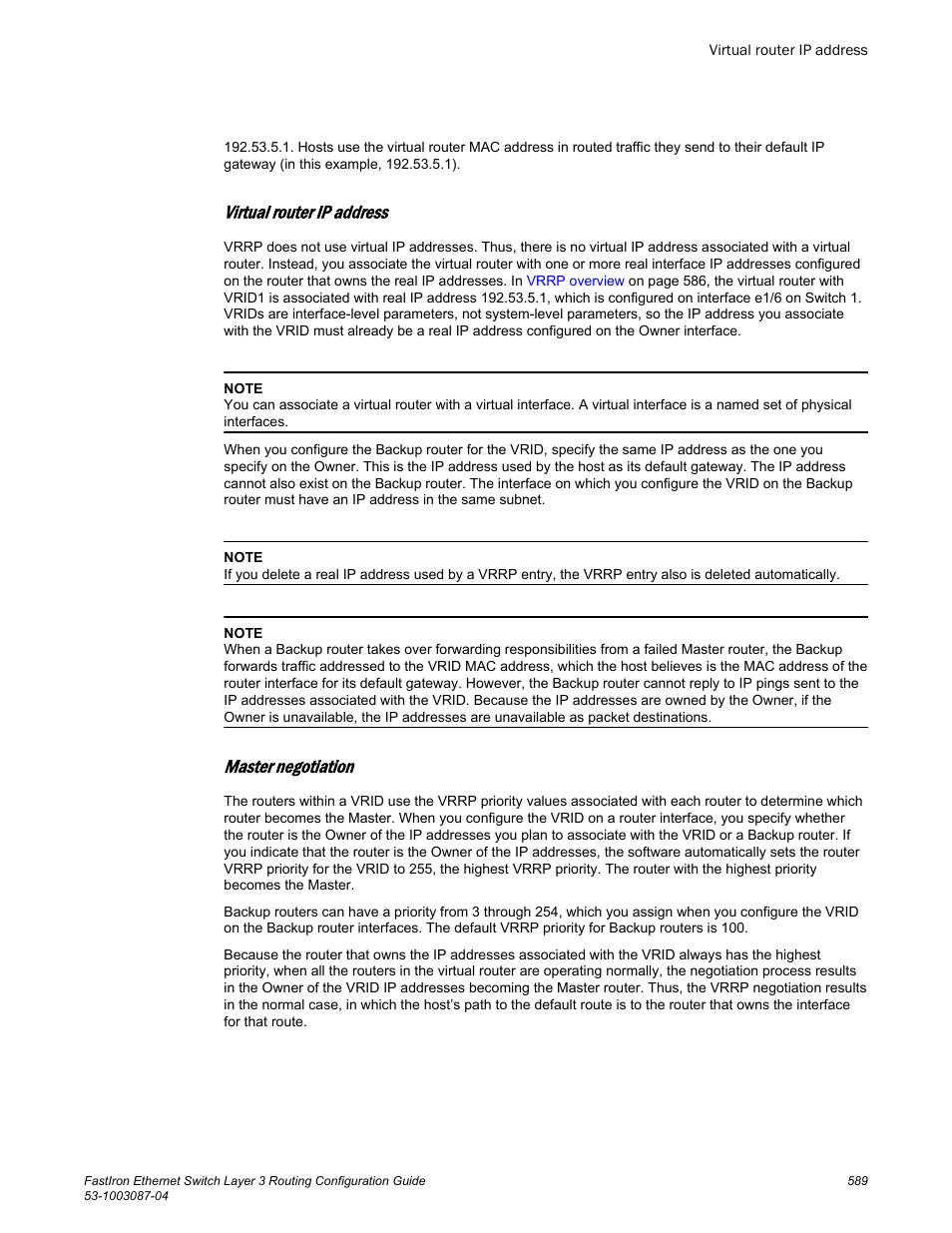 Virtual router ip address, Master negotiation | Brocade FastIron Ethernet Switch Layer 3 Routing Configuration Guide User Manual | Page 589 / 672