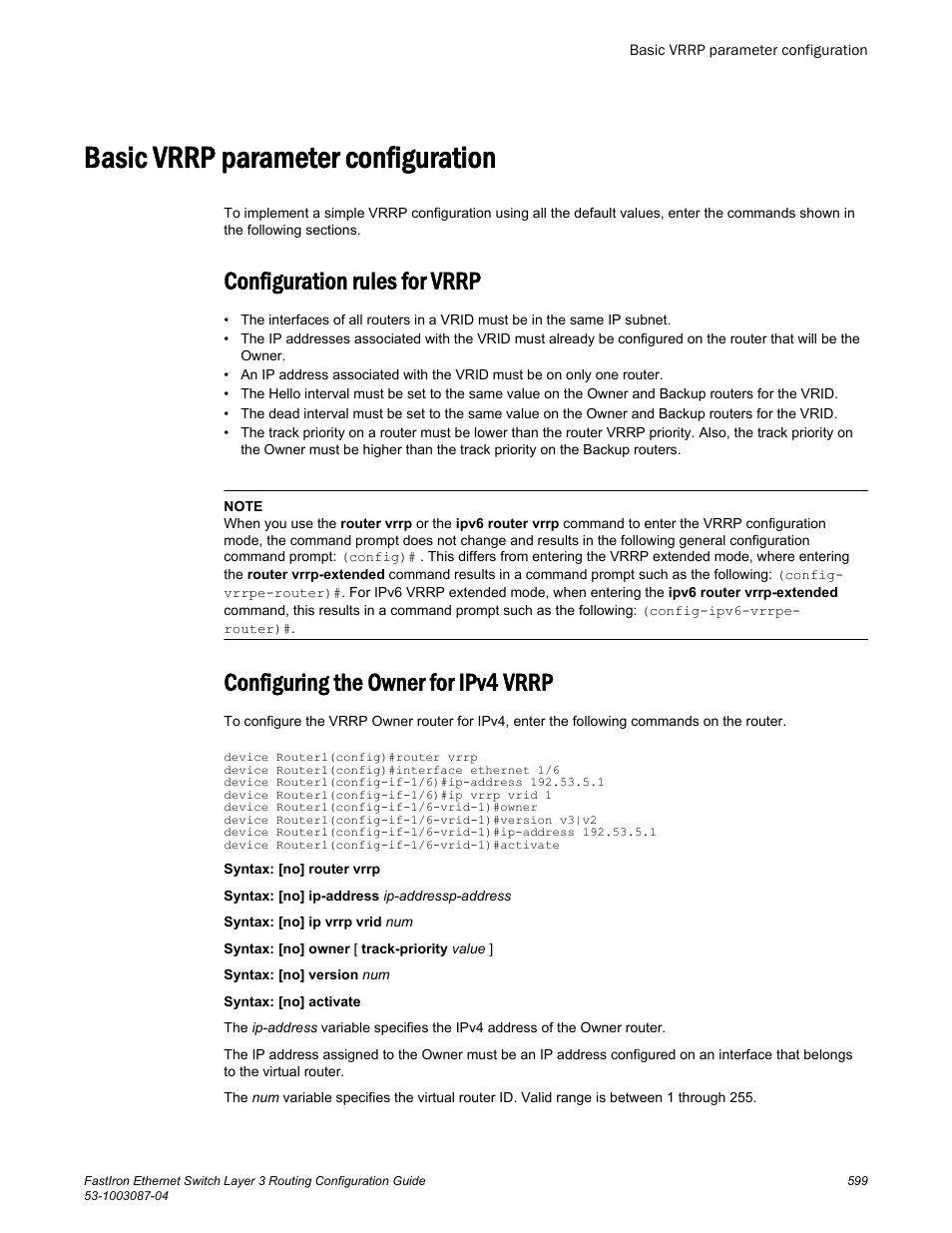 Basic vrrp parameter configuration, Configuration rules for vrrp, Configuring the owner for ipv4 vrrp | Brocade FastIron Ethernet Switch Layer 3 Routing Configuration Guide User Manual | Page 599 / 672