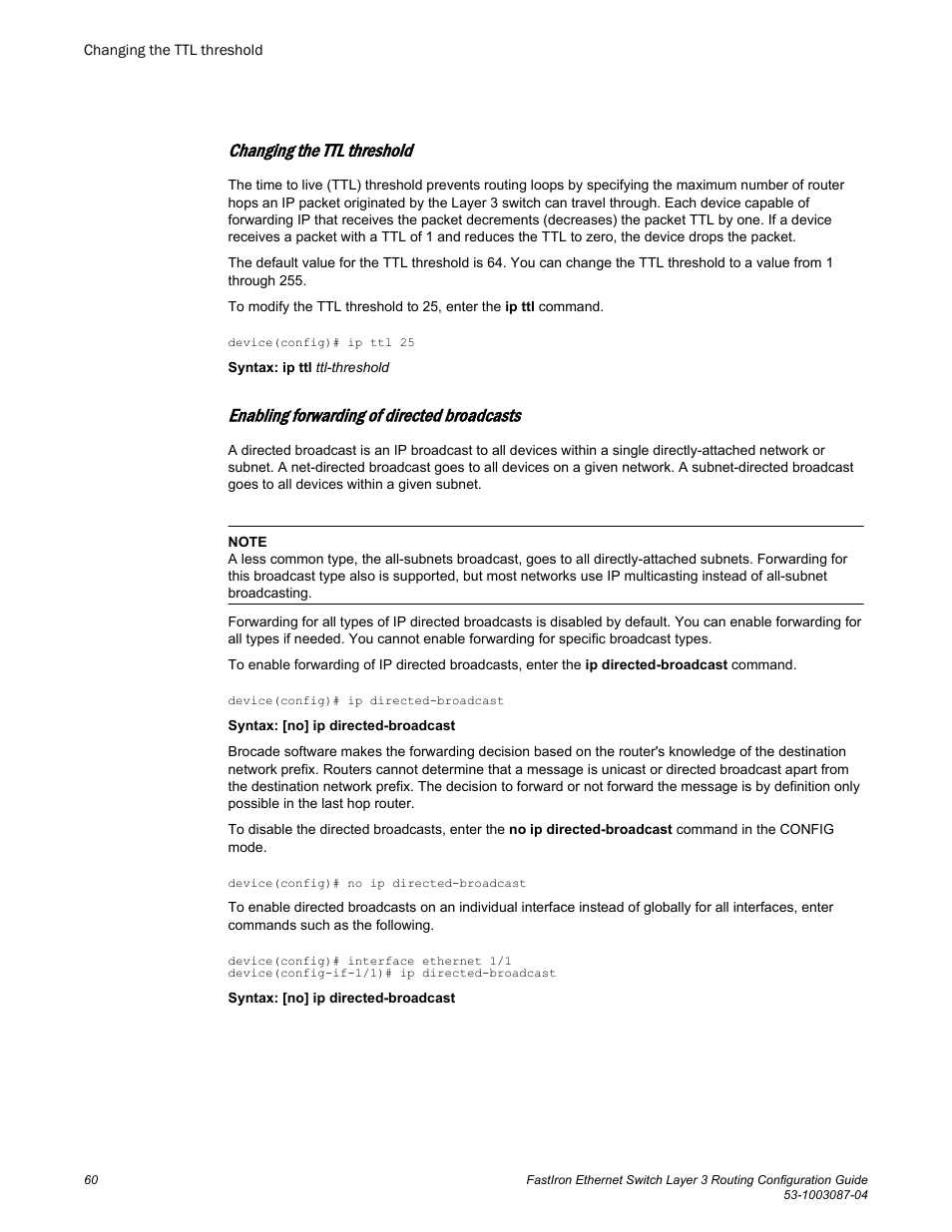 Changing the ttl threshold, Enabling forwarding of directed broadcasts | Brocade FastIron Ethernet Switch Layer 3 Routing Configuration Guide User Manual | Page 60 / 672