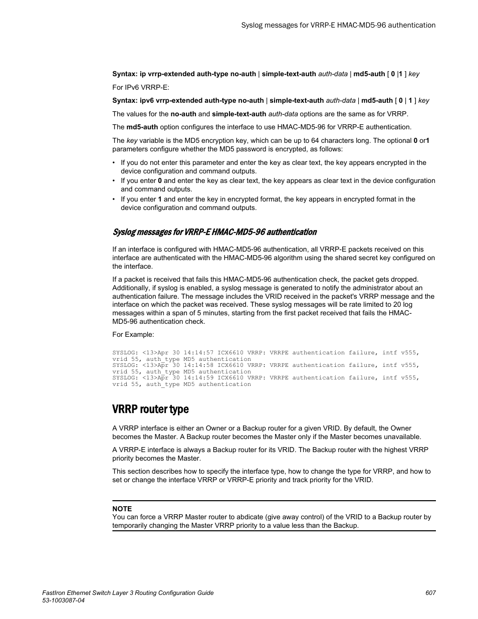 Vrrp router type | Brocade FastIron Ethernet Switch Layer 3 Routing Configuration Guide User Manual | Page 607 / 672