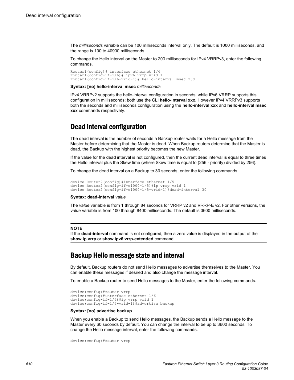 Dead interval configuration, Backup hello message state and interval | Brocade FastIron Ethernet Switch Layer 3 Routing Configuration Guide User Manual | Page 610 / 672