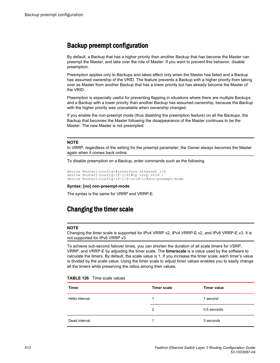 Backup preempt configuration, Changing the timer scale | Brocade FastIron Ethernet Switch Layer 3 Routing Configuration Guide User Manual | Page 612 / 672