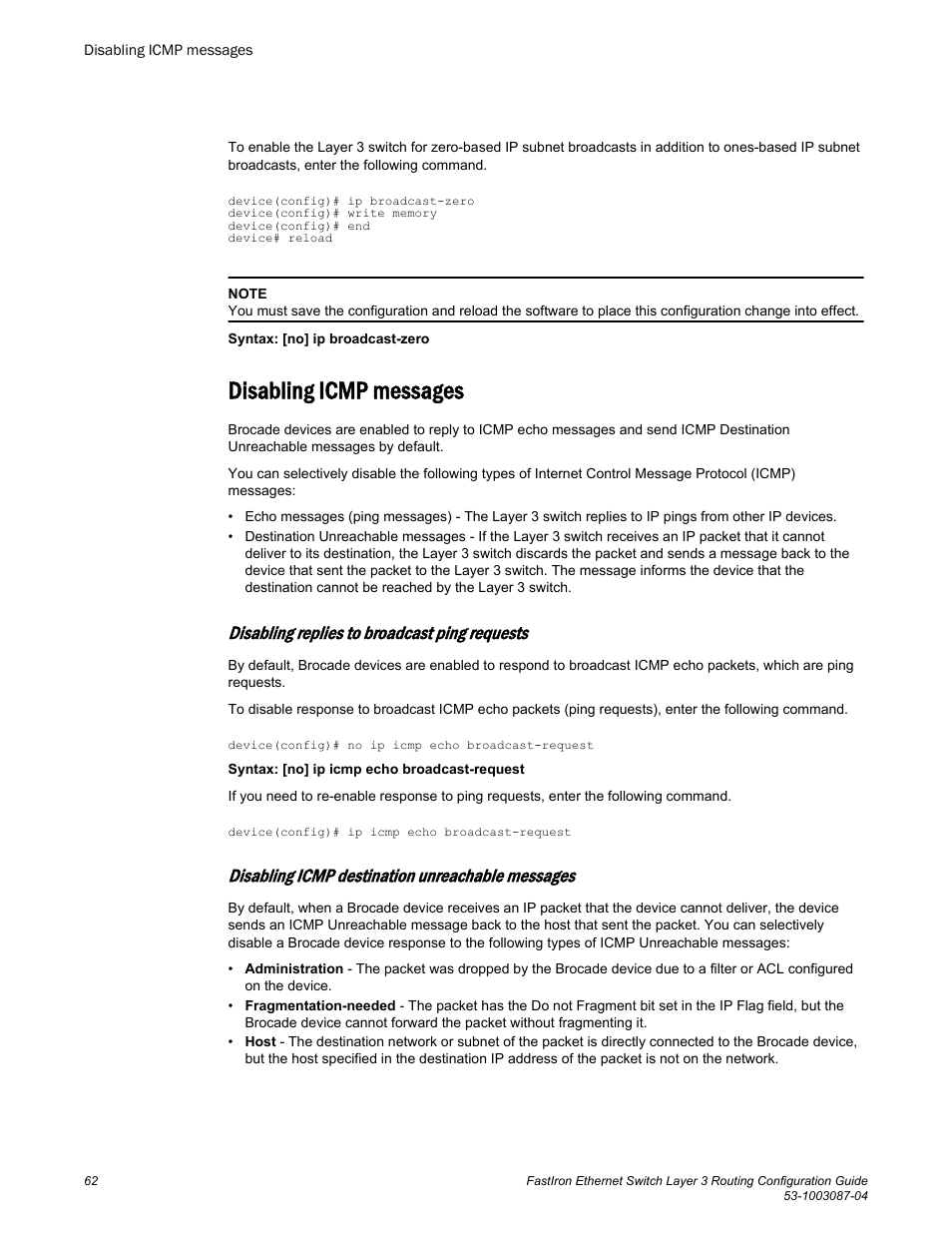 Disabling icmp messages, Disabling replies to broadcast ping requests, Disabling icmp destination unreachable messages | Brocade FastIron Ethernet Switch Layer 3 Routing Configuration Guide User Manual | Page 62 / 672