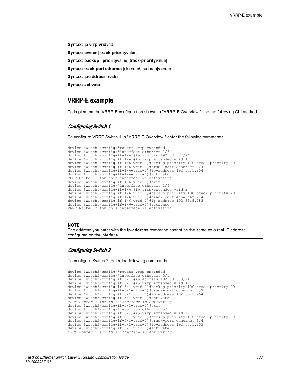 Vrrp-e example, Configuring switch 1, Configuring switch 2 | Brocade FastIron Ethernet Switch Layer 3 Routing Configuration Guide User Manual | Page 633 / 672