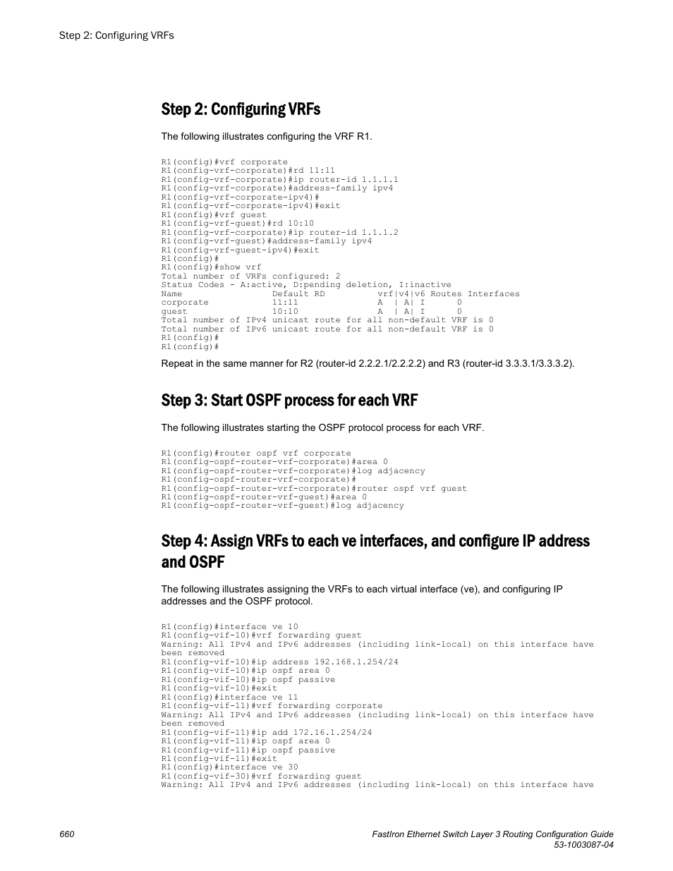 Step 2: configuring vrfs, Step 3: start ospf process for each vrf, Address and ospf | Brocade FastIron Ethernet Switch Layer 3 Routing Configuration Guide User Manual | Page 660 / 672