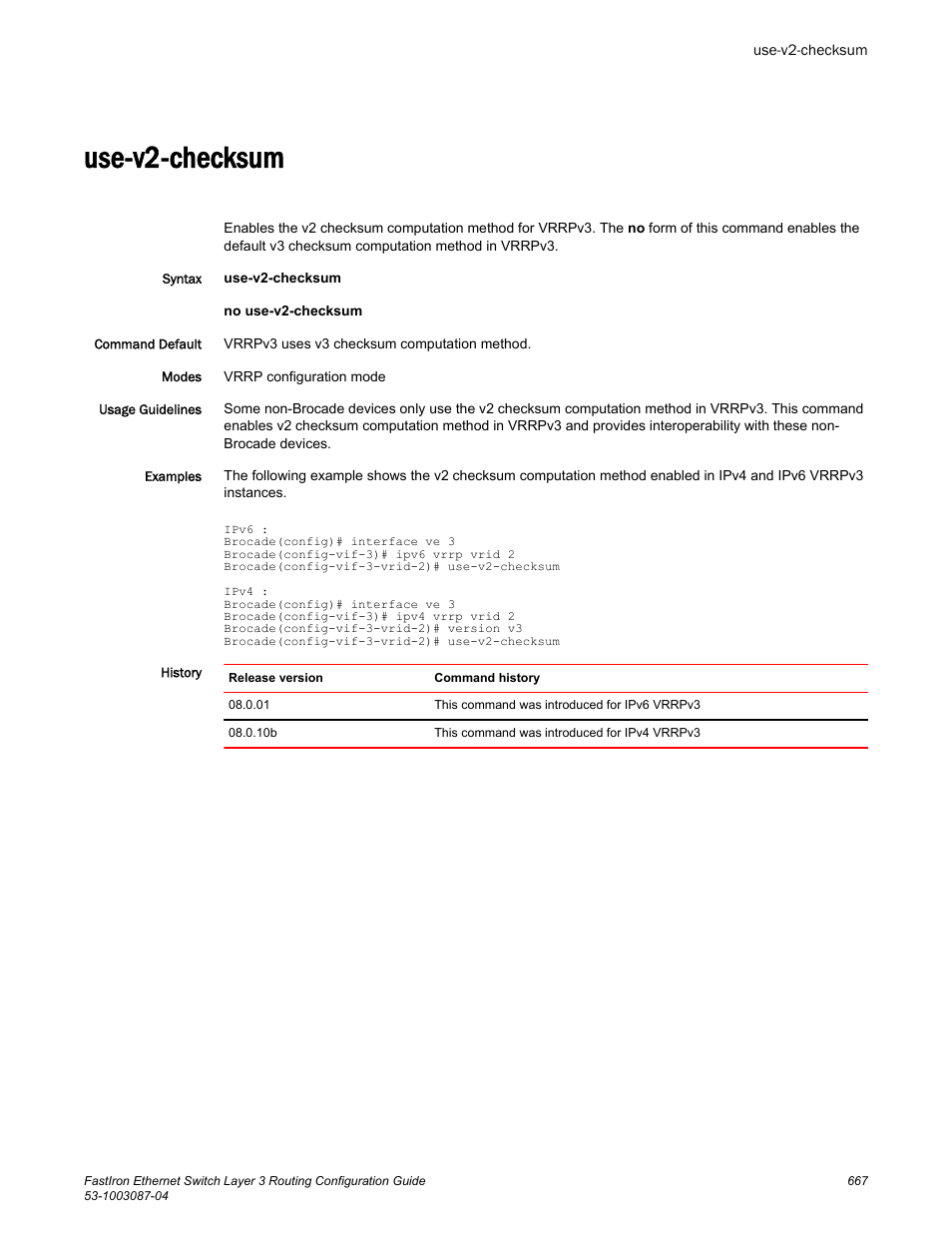 Use-v2-checksum | Brocade FastIron Ethernet Switch Layer 3 Routing Configuration Guide User Manual | Page 667 / 672