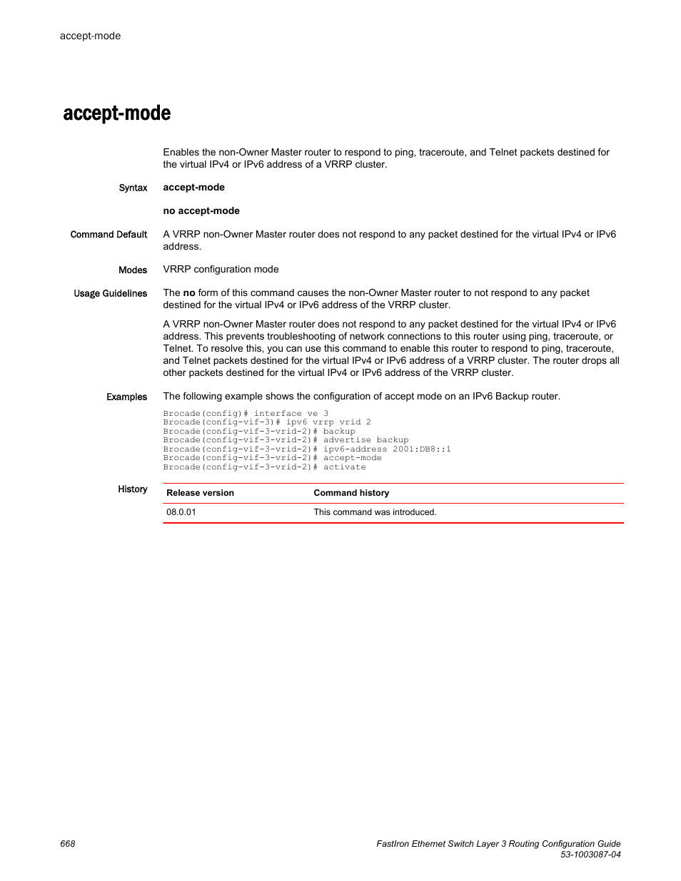 Accept-mode | Brocade FastIron Ethernet Switch Layer 3 Routing Configuration Guide User Manual | Page 668 / 672