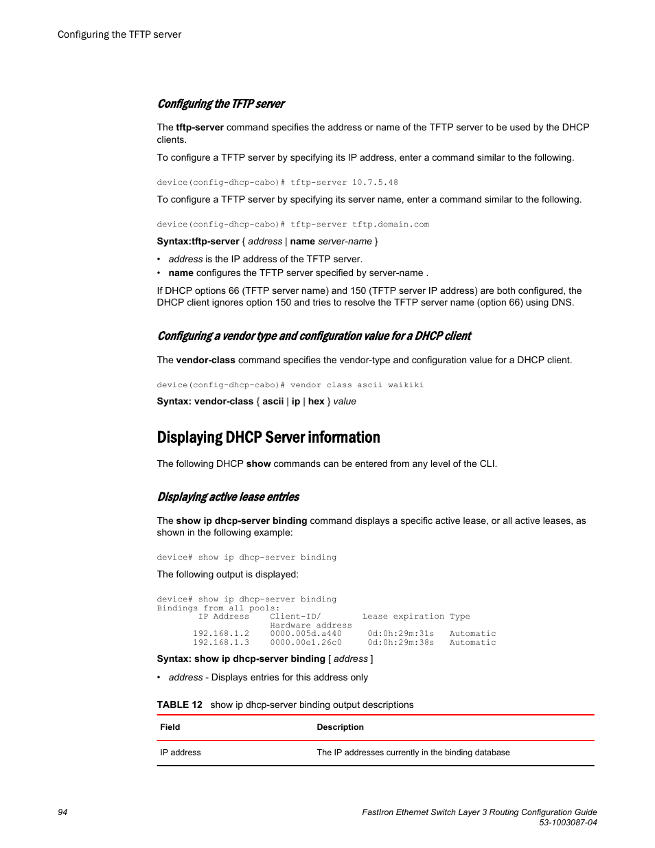 Configuring the tftp server, Displaying dhcp server information, Displaying active lease entries | Brocade FastIron Ethernet Switch Layer 3 Routing Configuration Guide User Manual | Page 94 / 672