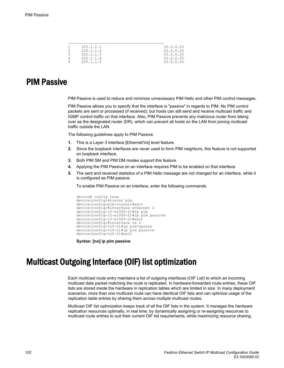 Pim passive | Brocade FastIron Ethernet Switch IP Multicast Configuration Guide User Manual | Page 104 / 230