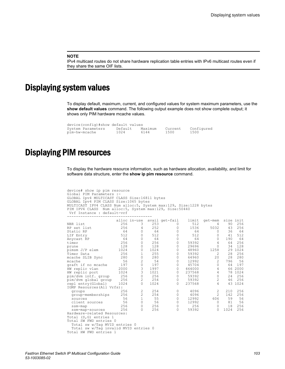 Displaying system values, Displaying pim resources, Displaying system values displaying pim resources | Brocade FastIron Ethernet Switch IP Multicast Configuration Guide User Manual | Page 105 / 230