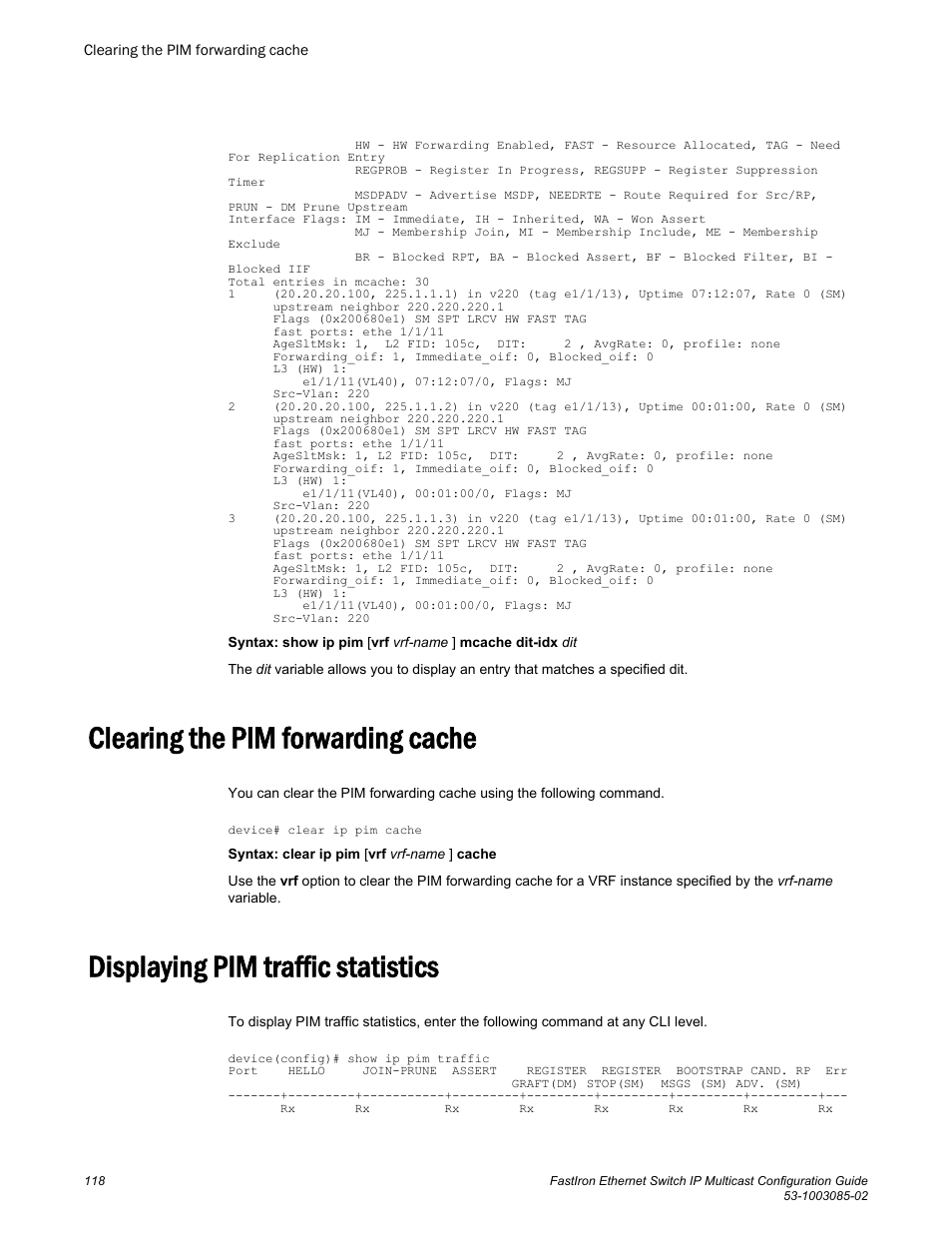 Clearing the pim forwarding cache, Displaying pim traffic statistics | Brocade FastIron Ethernet Switch IP Multicast Configuration Guide User Manual | Page 120 / 230