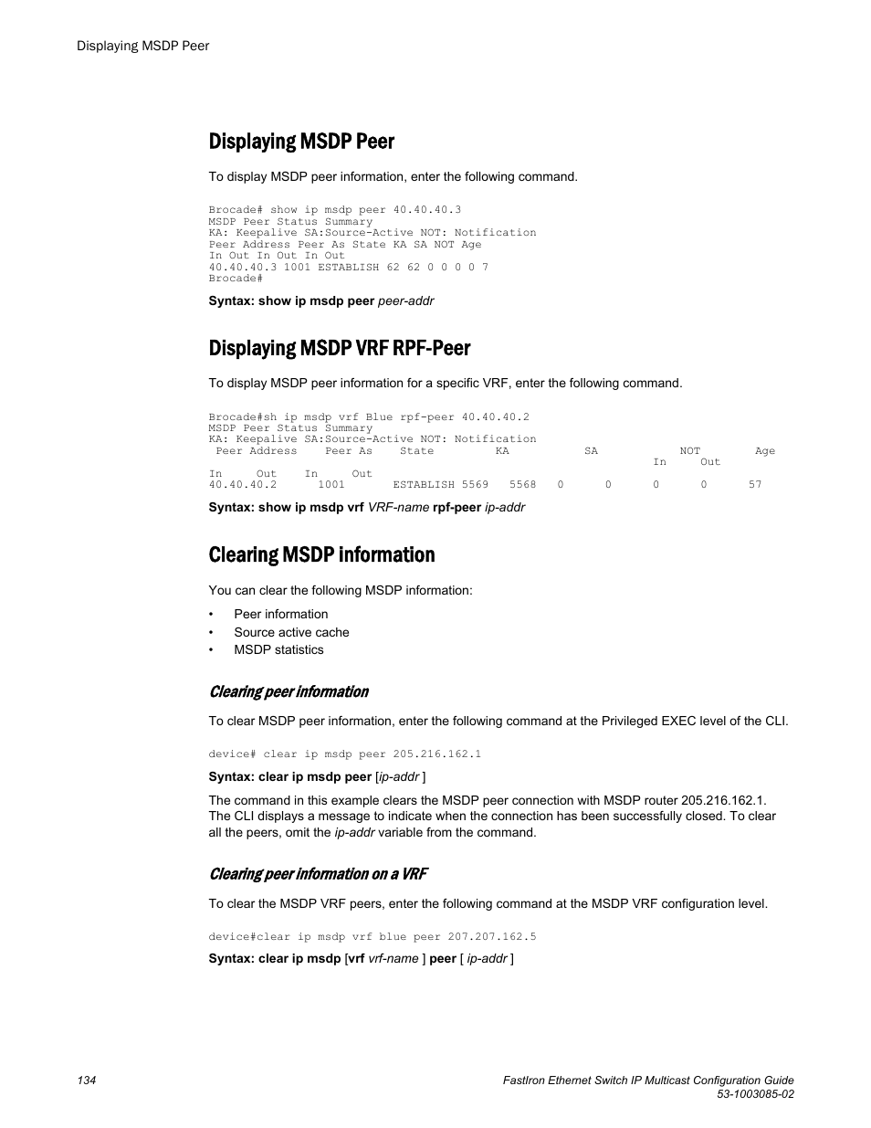 Displaying msdp peer, Displaying msdp vrf rpf-peer, Clearing msdp information | Clearing peer information, Clearing peer information on a vrf | Brocade FastIron Ethernet Switch IP Multicast Configuration Guide User Manual | Page 136 / 230