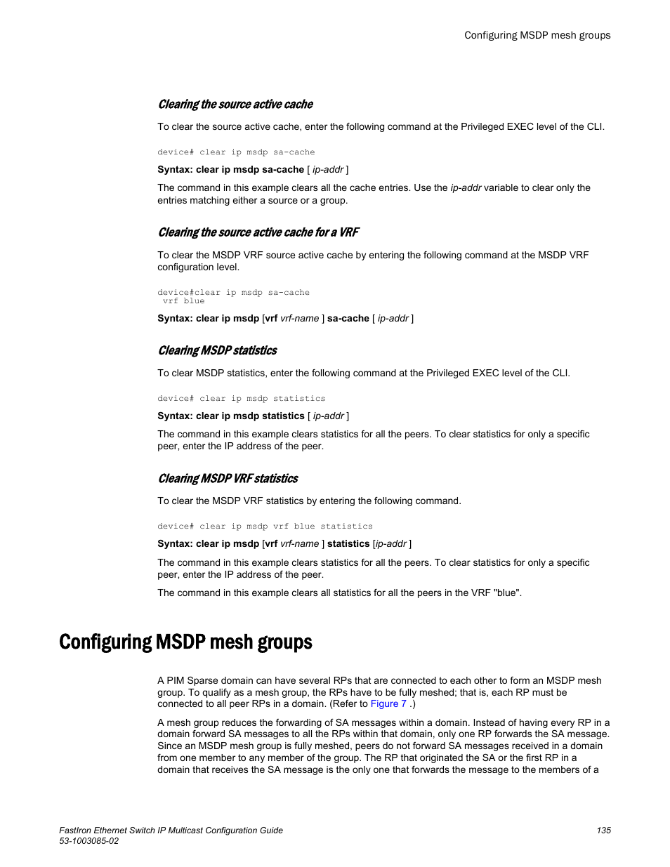 Configuring msdp mesh groups, Clearing the source active cache, Clearing the source active cache for a vrf | Clearing msdp statistics, Clearing msdp vrf statistics | Brocade FastIron Ethernet Switch IP Multicast Configuration Guide User Manual | Page 137 / 230