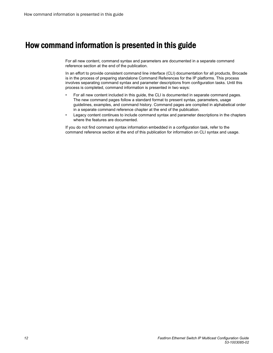 How command information is presented in this guide | Brocade FastIron Ethernet Switch IP Multicast Configuration Guide User Manual | Page 14 / 230