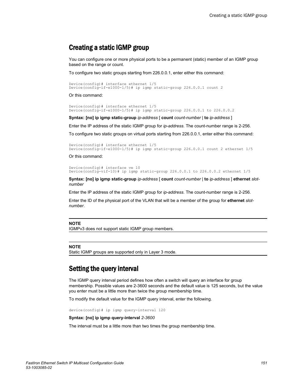 Creating a static igmp group, Setting the query interval | Brocade FastIron Ethernet Switch IP Multicast Configuration Guide User Manual | Page 153 / 230