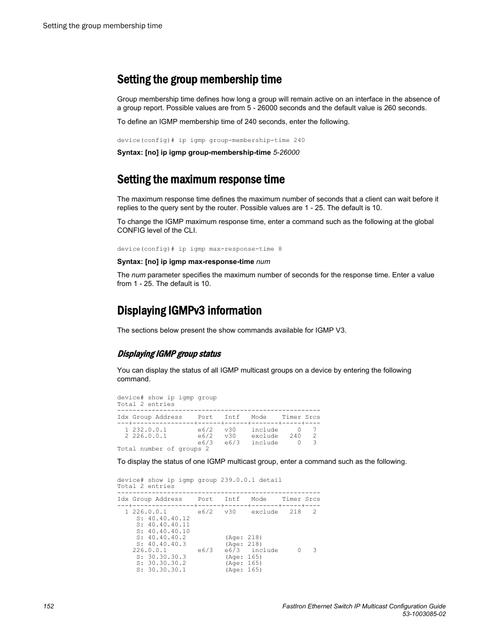 Setting the group membership time, Setting the maximum response time, Displaying igmpv3 information | Displaying igmp group status | Brocade FastIron Ethernet Switch IP Multicast Configuration Guide User Manual | Page 154 / 230