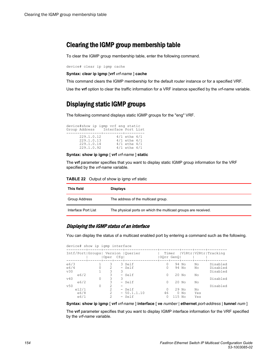 Clearing the igmp group membership table, Displaying static igmp groups, Displaying the igmp status of an interface | Brocade FastIron Ethernet Switch IP Multicast Configuration Guide User Manual | Page 156 / 230