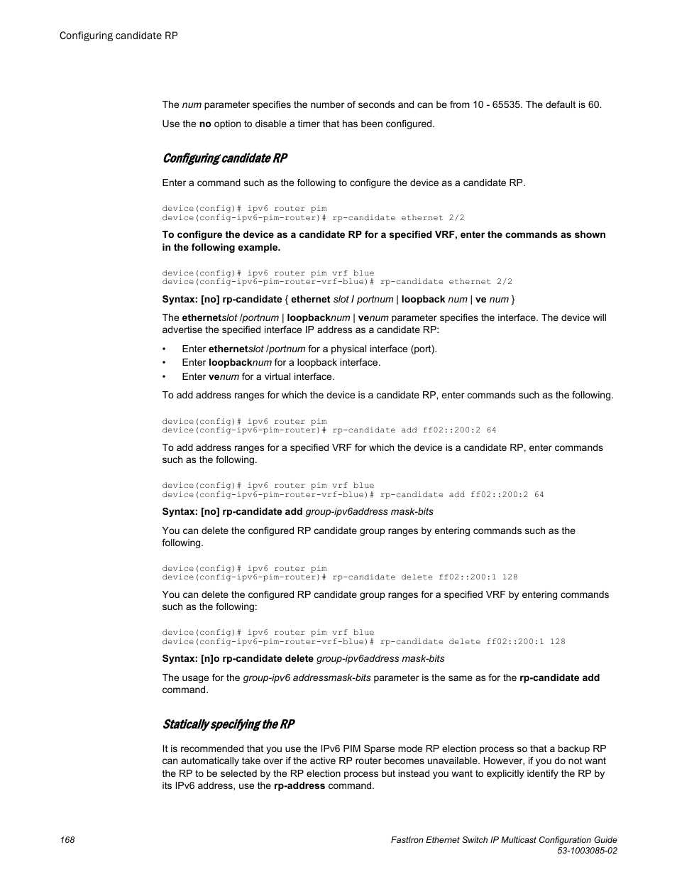 Configuring candidate rp, Statically specifying the rp | Brocade FastIron Ethernet Switch IP Multicast Configuration Guide User Manual | Page 170 / 230