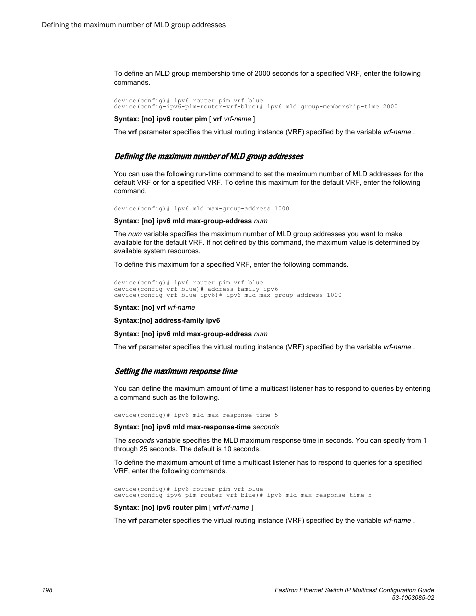 Defining the maximum number of mld group addresses, Setting the maximum response time, Max group address | Brocade FastIron Ethernet Switch IP Multicast Configuration Guide User Manual | Page 200 / 230