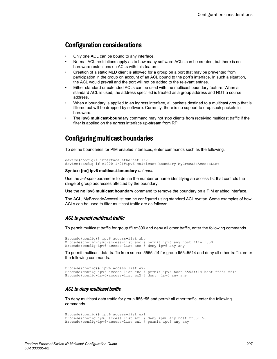 Configuration considerations, Configuring multicast boundaries, Acl to permit multicast traffic | Acl to deny multicast traffic | Brocade FastIron Ethernet Switch IP Multicast Configuration Guide User Manual | Page 209 / 230