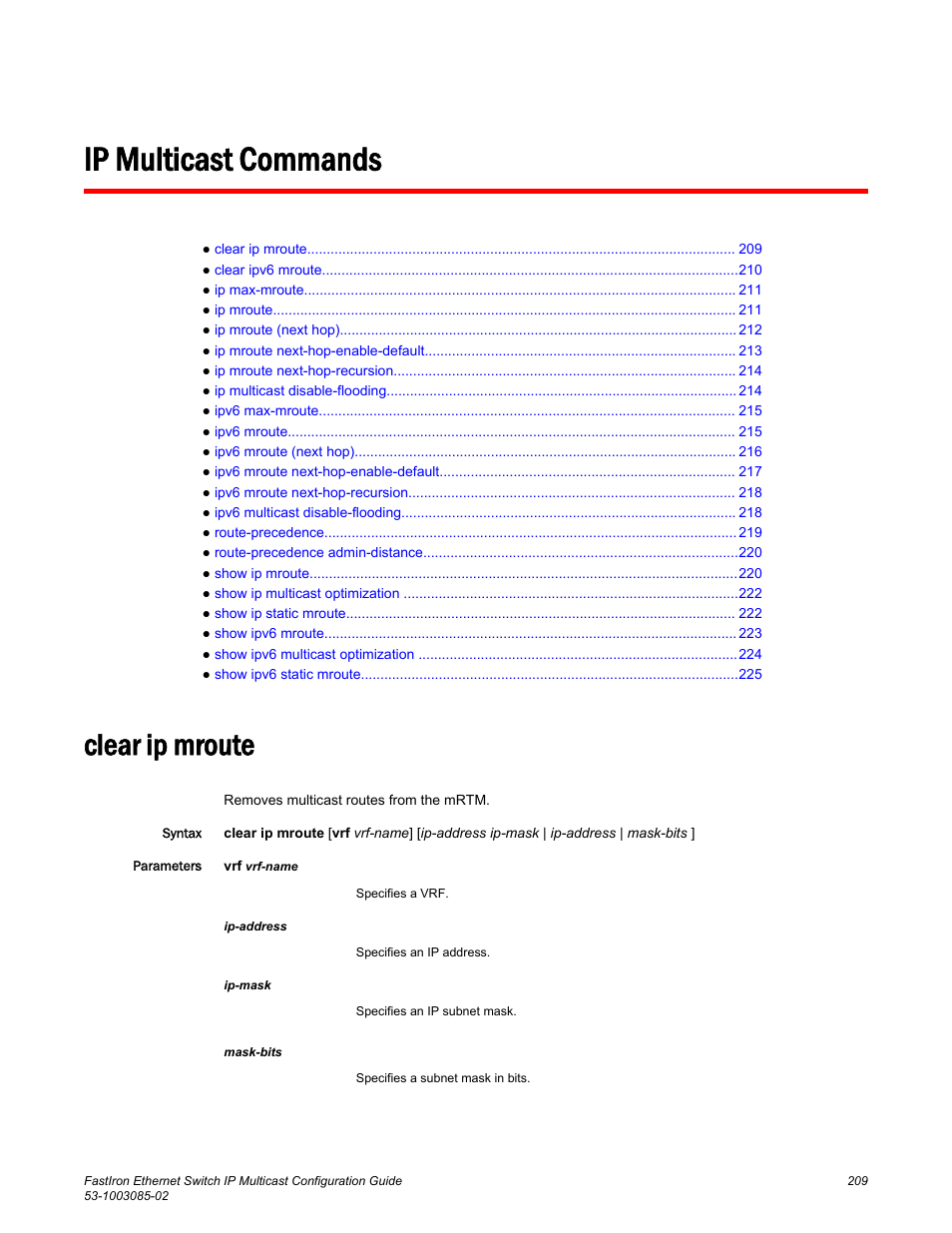 Ip multicast commands, Clear ip mroute | Brocade FastIron Ethernet Switch IP Multicast Configuration Guide User Manual | Page 211 / 230