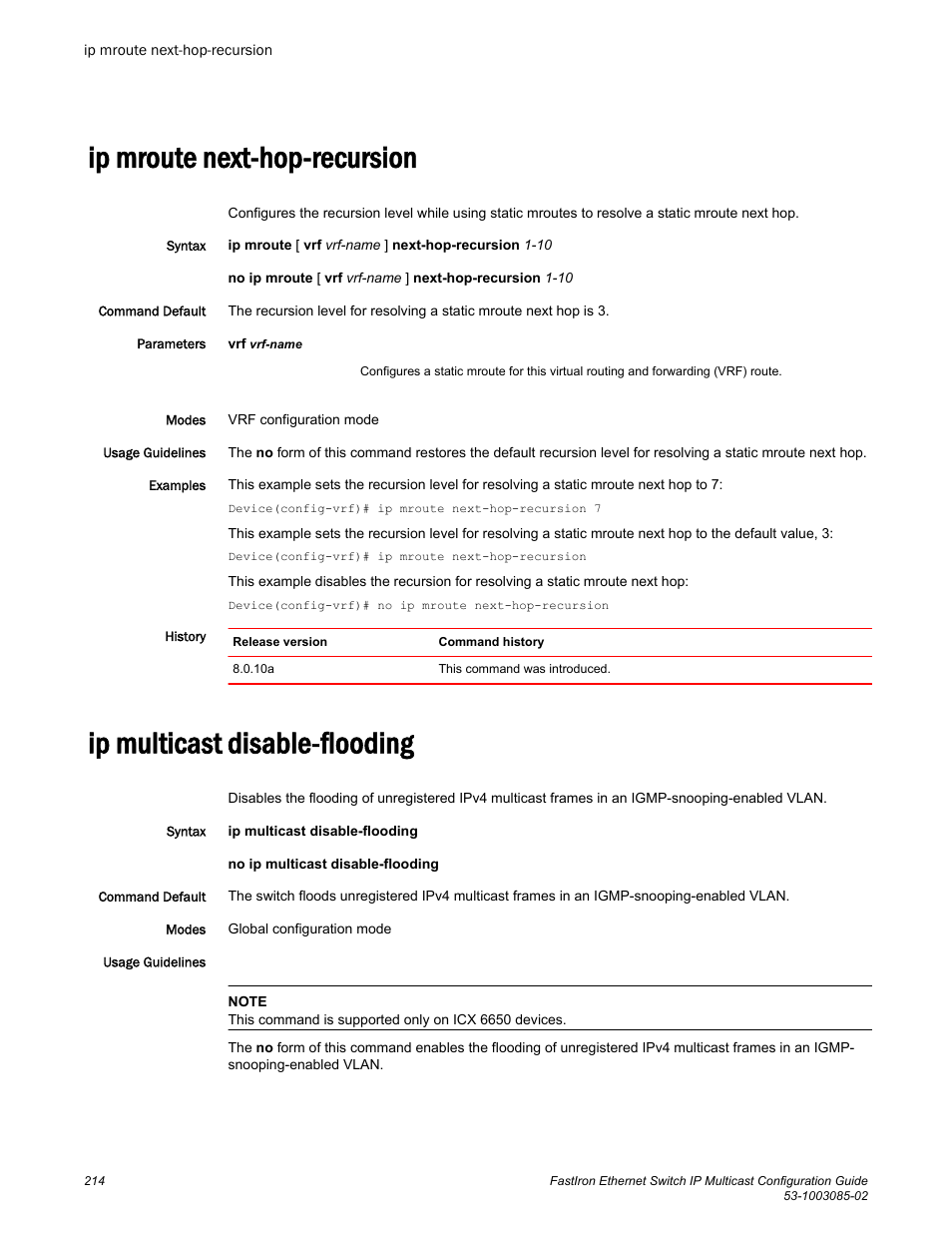 Ip mroute next-hop-recursion, Ip multicast disable-flooding | Brocade FastIron Ethernet Switch IP Multicast Configuration Guide User Manual | Page 216 / 230