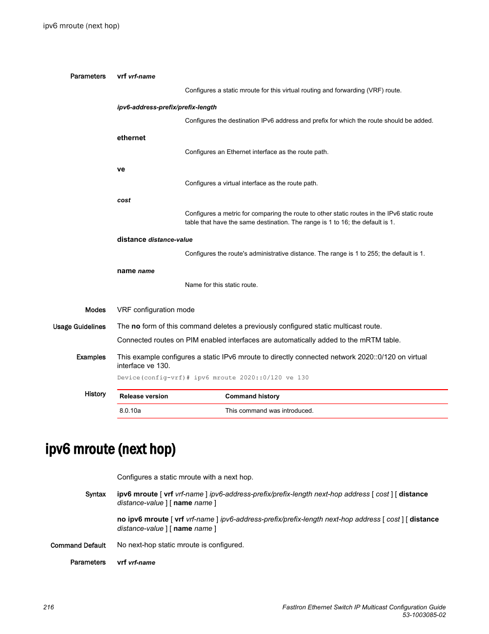 Ipv6 mroute (next hop) | Brocade FastIron Ethernet Switch IP Multicast Configuration Guide User Manual | Page 218 / 230
