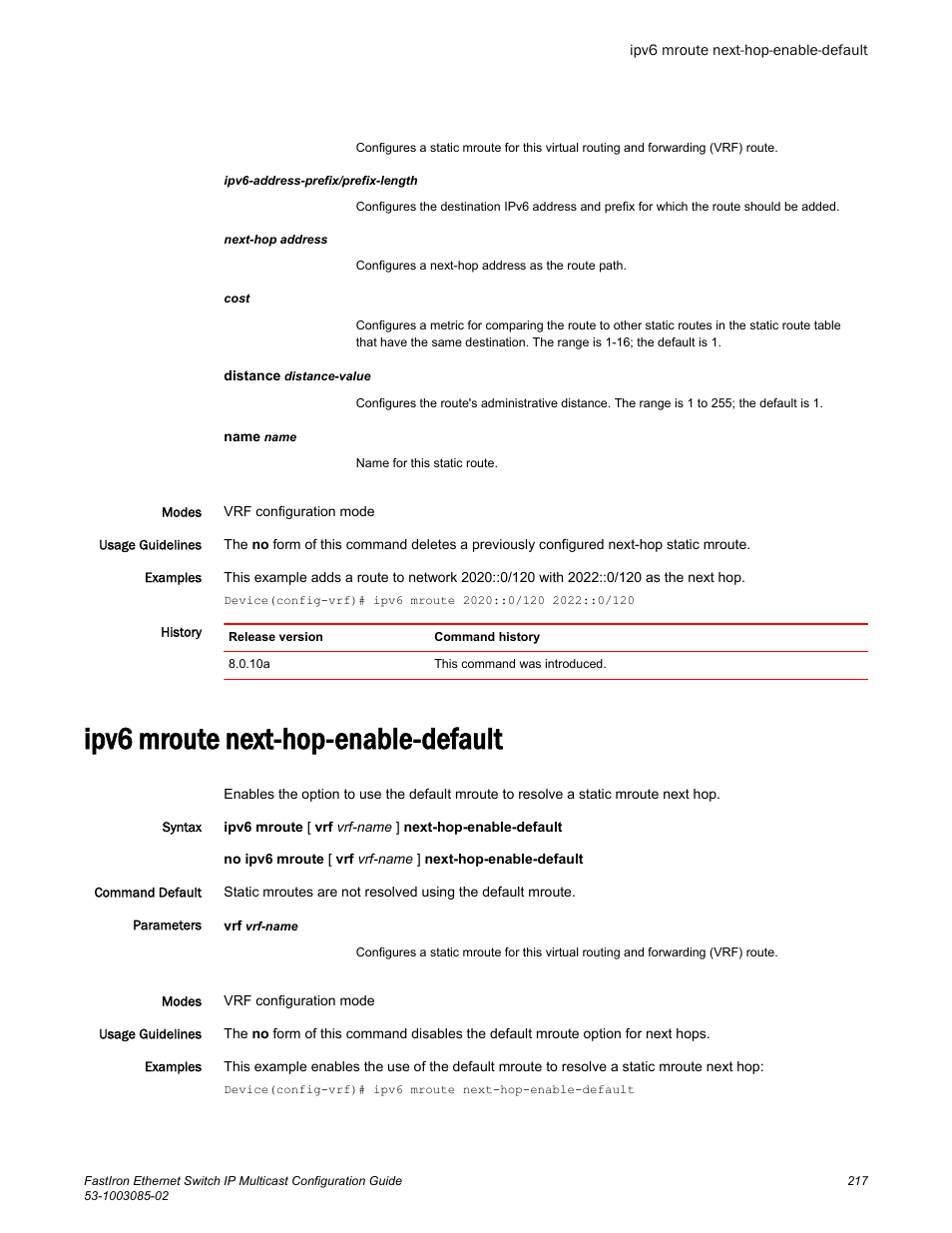 Ipv6 mroute next-hop-enable-default | Brocade FastIron Ethernet Switch IP Multicast Configuration Guide User Manual | Page 219 / 230