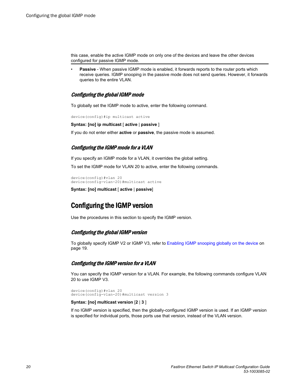 Configuring the global igmp mode, Configuring the igmp mode for a vlan, Configuring the igmp version | Configuring the global igmp version, Configuring the igmp version for a vlan | Brocade FastIron Ethernet Switch IP Multicast Configuration Guide User Manual | Page 22 / 230