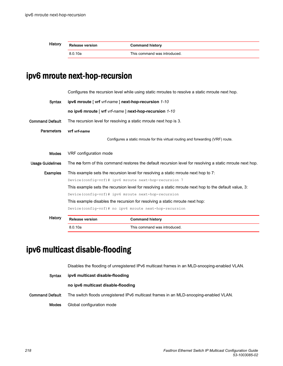 Ipv6 mroute next-hop-recursion, Ipv6 multicast disable-flooding | Brocade FastIron Ethernet Switch IP Multicast Configuration Guide User Manual | Page 220 / 230